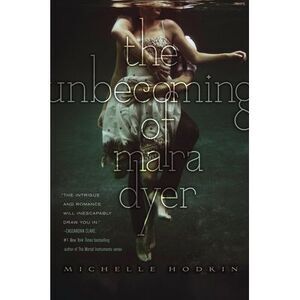 The Unbecoming of Mara Dyer -- Michelle Hodkin